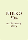 NIKKO 50th anniversary story